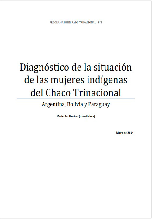 Diagnóstico de la situación de las mujeres indígenas del Chaco Trinacional